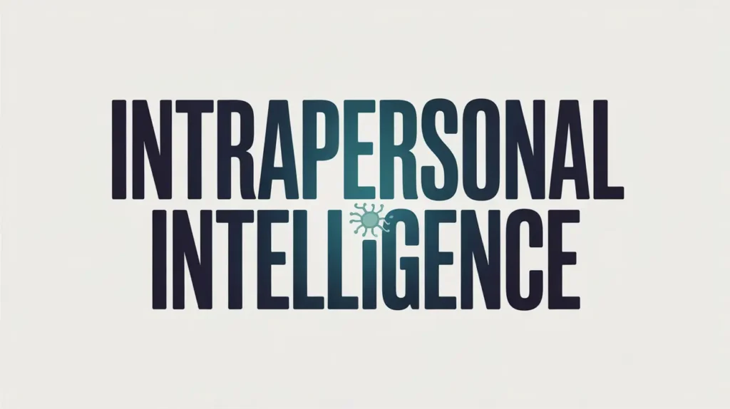 intrapersonal intelligence